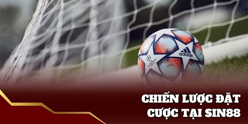 Chiến lược tăng tỷ lệ thắng cược