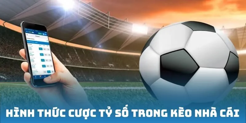khái niệm về kèo tỷ số chính xác hiện nay