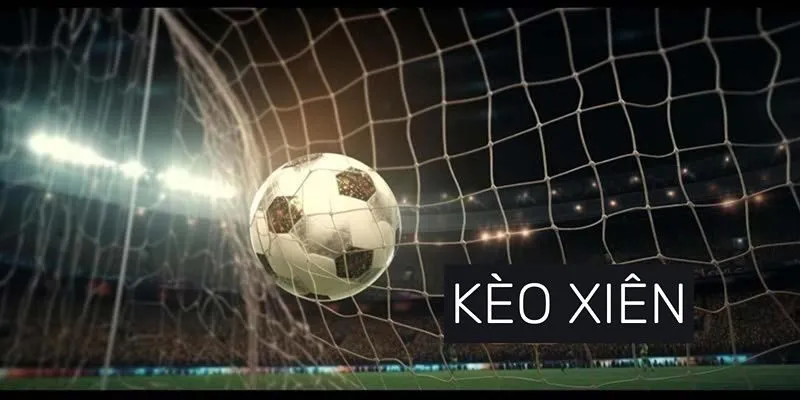 kèo xiên